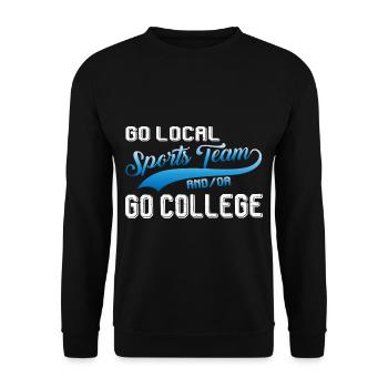Go Local Sports Team And/Or Go College 12 - Unisex Pullover - Schwarz - Vorne - Alina (178cm) & Michal (187cm)