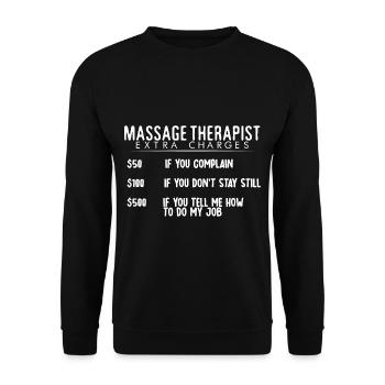 Massage Extra Charges, $50 If You Complain 4 - Unisex Sweatshirt - black - Front - Alina (178cm) & Michal (187cm)