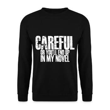 Attention ou tu vas finir dans mon roman 3 - Sweat-shirt Unisexe - noir - Devant - Alina (178cm) & Michal (187cm)