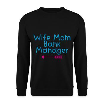 Wife Mom Bank Manager 3 - Unisex Pullover - Schwarz - Vorne - Alina (178cm) & Michal (187cm)