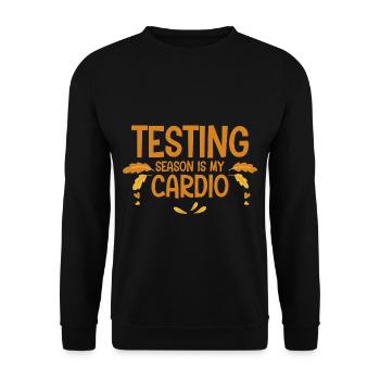 Testing Season Is My Cardio 2 - Unisex Pullover - Schwarz - Vorne - Alina (178cm) & Michal (187cm)