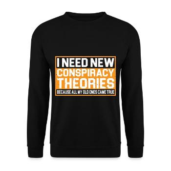 I Need New Conspiracy Theories 4 - Unisex Sweatshirt - black - Front - Alina (178cm) & Michal (187cm)