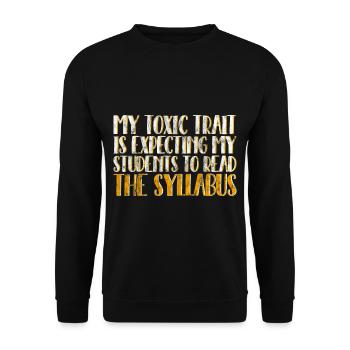 Expecting My Students To Read The Syllabus 4 - Unisex Pullover - Schwarz - Vorne - Alina (178cm) & Michal (187cm)