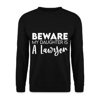 Beware My Daughter Is A Lawyer - Unisex Sweatshirt - black - Front - Alina (178cm) & Michal (187cm)
