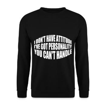 I Don't Have Attitude 12 - Unisex Pullover - Schwarz - Vorne - Alina (178cm) & Michal (187cm)