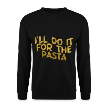 Je le ferai pour les pâtes 3 - Sweat-shirt Unisexe - noir - Devant - Alina (178cm) & Michal (187cm)