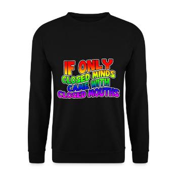 If Only Closed Minds Came With Closed Mouths - Unisex Pullover - Schwarz - Vorne - Alina (178cm) & Michal (187cm)
