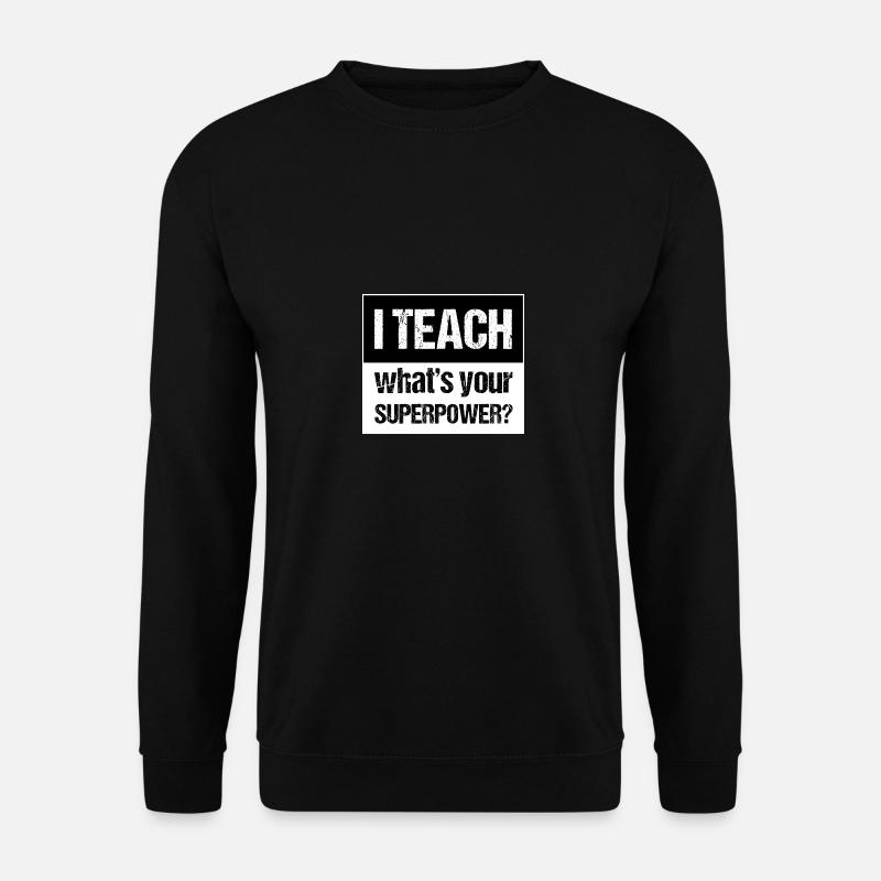And Teach - Unisex Sweatshirt - black