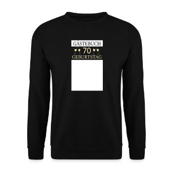 Gästebuch 70.Geburtstag Unterschrift T-shirt - Unisex Pullover - Schwarz - Vorne - Alina (178cm) & Michal (187cm)