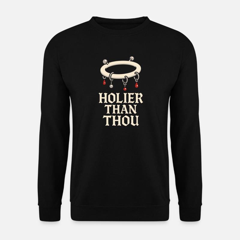 Piercing Addict Body Mod Enthusiast - Unisex Sweatshirt - black