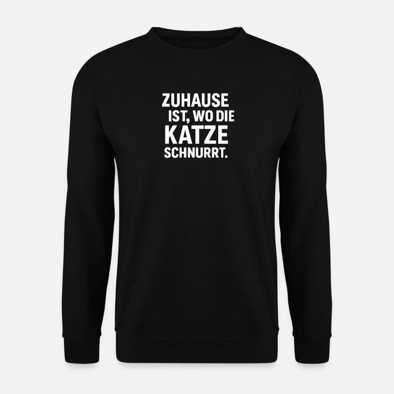 Zuhause ist, wo Katze schnurrt - Unisex Pullover - Schwarz