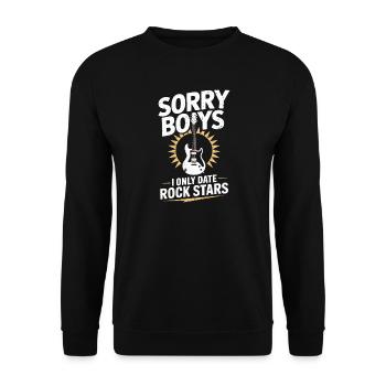 Festival Sorry Boys I Only Date Rock Stars Groupie - Unisex Sweatshirt - black - Front - Alina (178cm) & Michal (187cm)