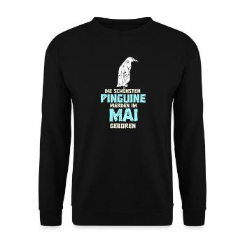 May Birthday Penguin Saying Funny - Unisex Sweatshirt - black - Front - Alina (178cm) & Michal (187cm)