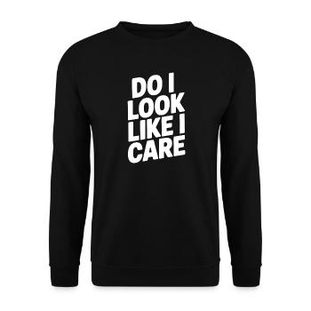Do I Look Like I Care - Unisex Sweatshirt - black - Front - Alina (178cm) & Michal (187cm)