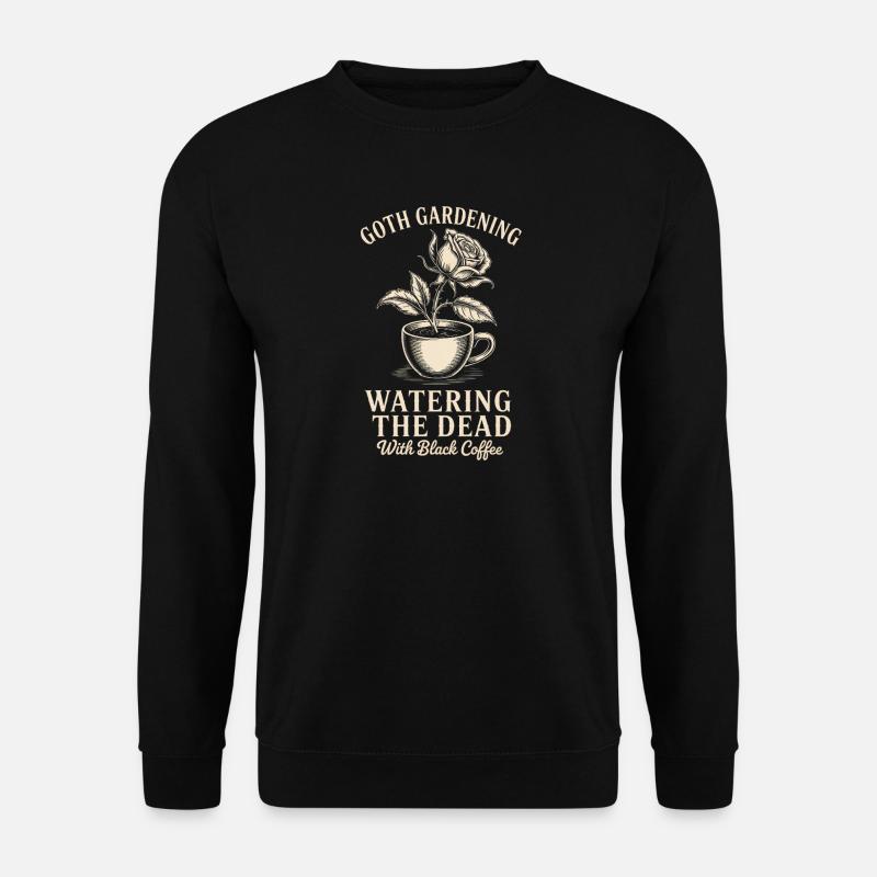 Gothic Garden Coffee Art - Unisex Sweatshirt - black