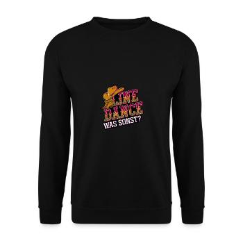 Line Dance Was sonst? Ich bin Line Dancer - Unisex Pullover - Schwarz - Vorne - Alina (178cm) & Michal (187cm)