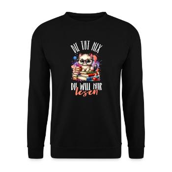 Die Tut Nix Die Will Nur Lesen ist mein Hobby - Unisex Pullover - Schwarz - Vorne - Alina (178cm) & Michal (187cm)