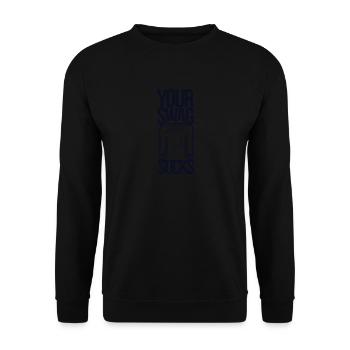 Your Swag Sucks - Unisex Pullover - Schwarz - Vorne - Alina (178cm) & Michal (187cm)