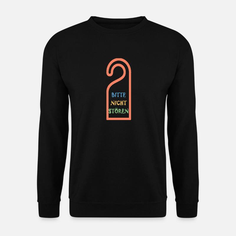 bitte nicht stören schild - Unisex Pullover - Schwarz
