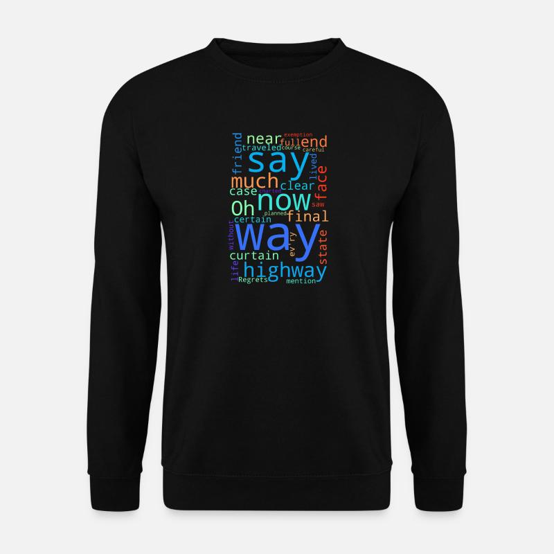 My way - Unisex Sweatshirt - black