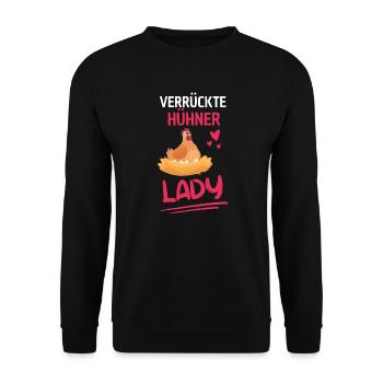 Verrückte Huhn Lady Geschenk Frauen Tier Huhn - Unisex Pullover - Schwarz - Vorne - Alina (178cm) & Michal (187cm)