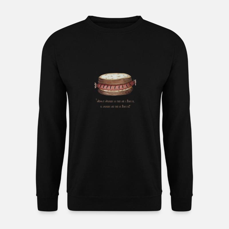 Wuaschtweisheit - Unisex Pullover - Schwarz