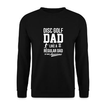 Disc Golf t Shirt Disc Golf Dad Wie ein normaler Vater - Unisex Pullover - Schwarz - Vorne - Alina (178cm) & Michal (187cm)