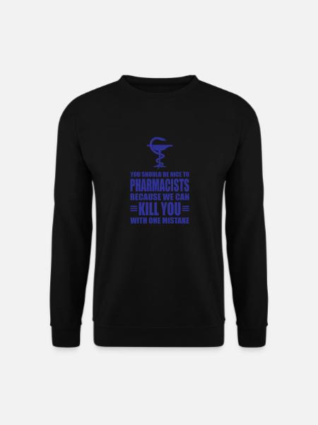 Pharmacists Pharmacy Gift - Unisex Sweatshirt - black
