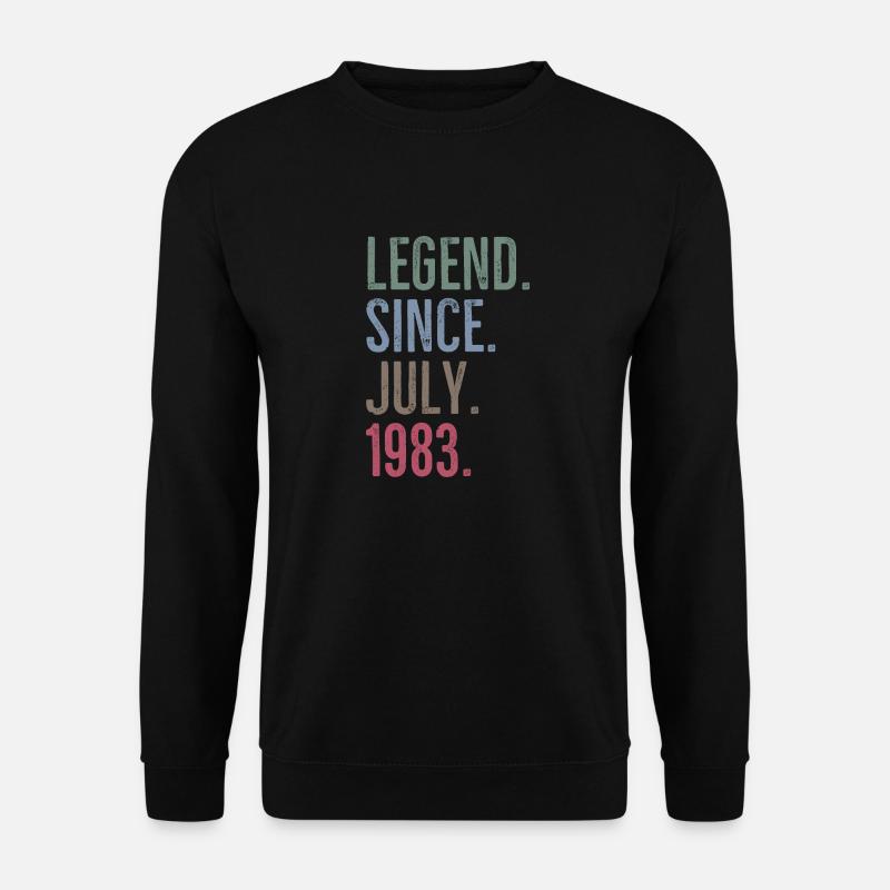 Legend Since July 1983 - Unisex Sweatshirt - black