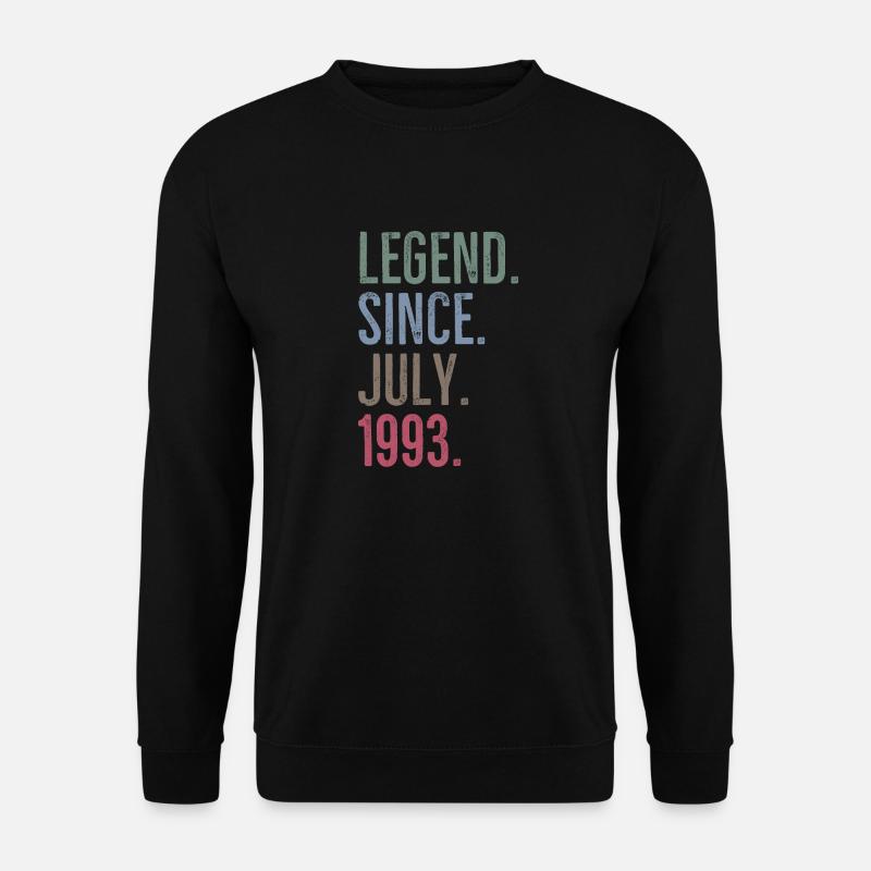Legend Since July 1993 - Unisex Sweatshirt - black