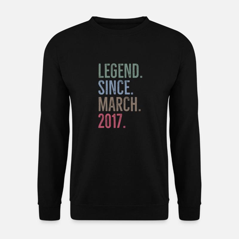 Legend Since March 2017 - Unisex Sweatshirt - black
