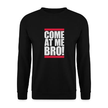 Viens à moi bro - Sweat-shirt Unisexe - noir - Devant - Alina (178cm) & Michal (187cm)