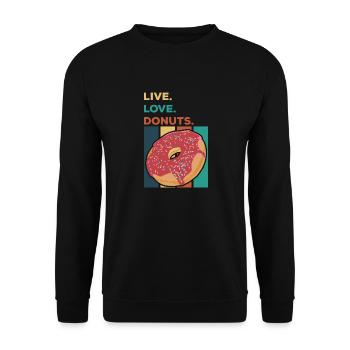 Live. Love. Donuts - Unisex Sweatshirt - black - Front - Alina (178cm) & Michal (187cm)