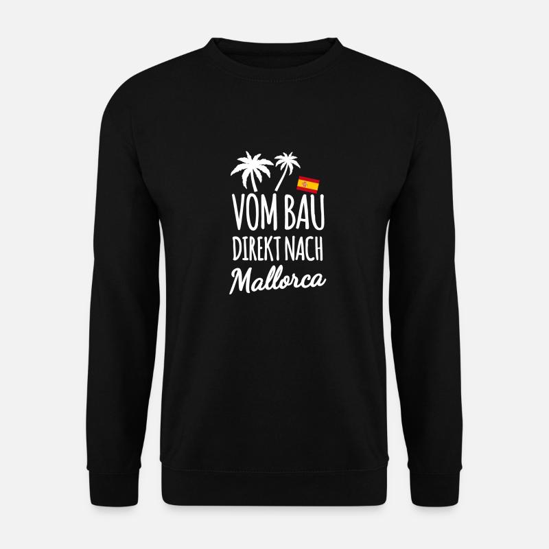 Bauarbeiter in Mallorca - Unisex Pullover - Schwarz