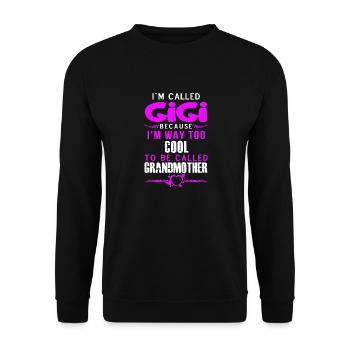 I am Called Gigi - Unisex Sweatshirt - black - Front - Alina (178cm) & Michal (187cm)