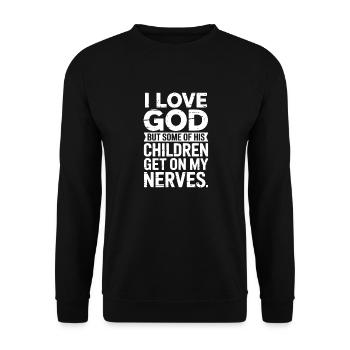Ich liebe Gott, aber manche seiner Kinder nerven! - Unisex Pullover - Schwarz - Vorne - Alina (178cm) & Michal (187cm)