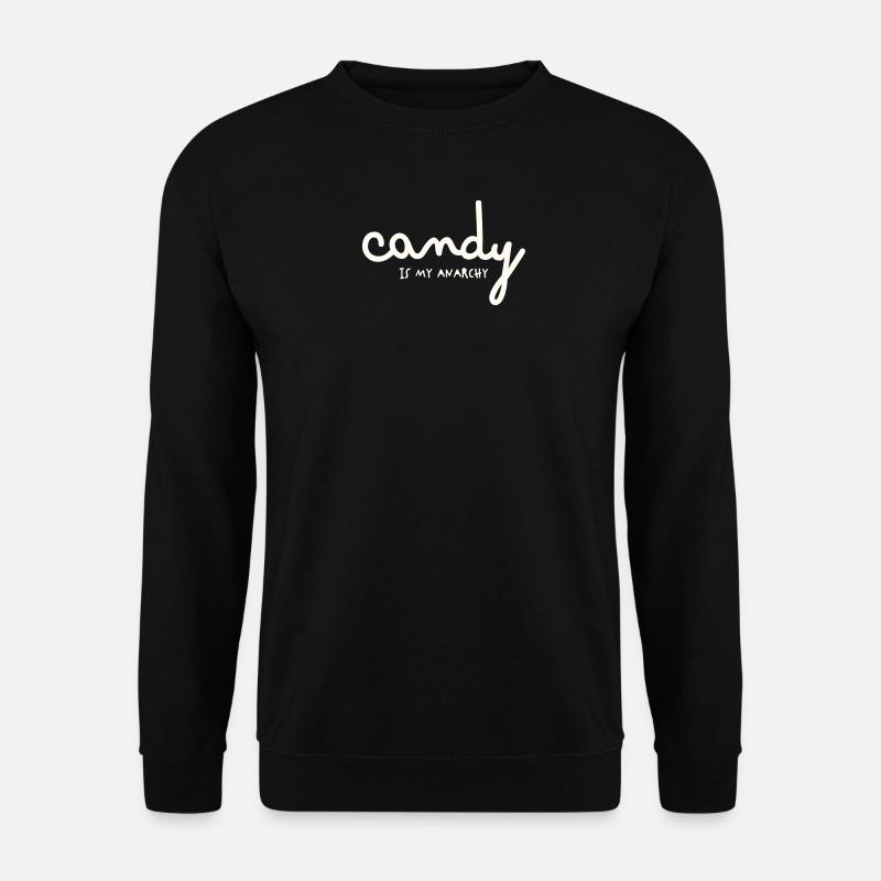 CANDY IS MY ANARCHY - Unisex Pullover - Schwarz