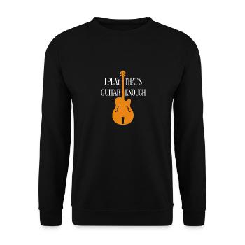 I play guitar that's enough - guitar silhouette - Unisex Sweatshirt - black - Front - Alina (178cm) & Michal (187cm)