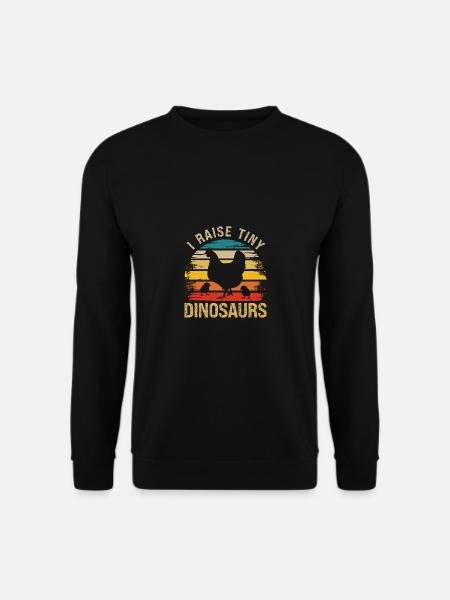 I'm raising tiny dinosaurs - Unisex Sweatshirt - black