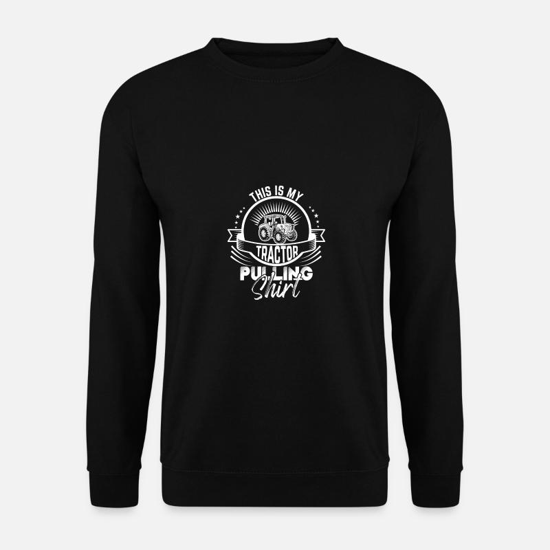 Das ist mein Traktor-Pulling-Shirt - - Unisex Pullover - Schwarz