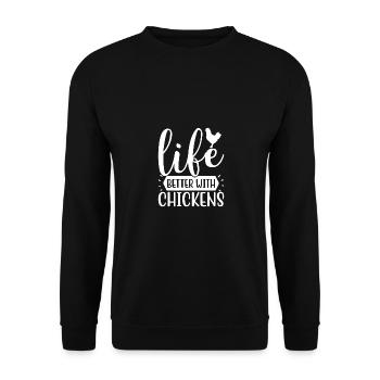 Das Leben ist besser mit Hühnern 1 - - Unisex Pullover - Schwarz - Vorne - Alina (178cm) & Michal (187cm)