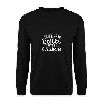 Life is better with chickens - - Unisex Sweatshirt - black - Front - Alina (178cm) & Michal (187cm)