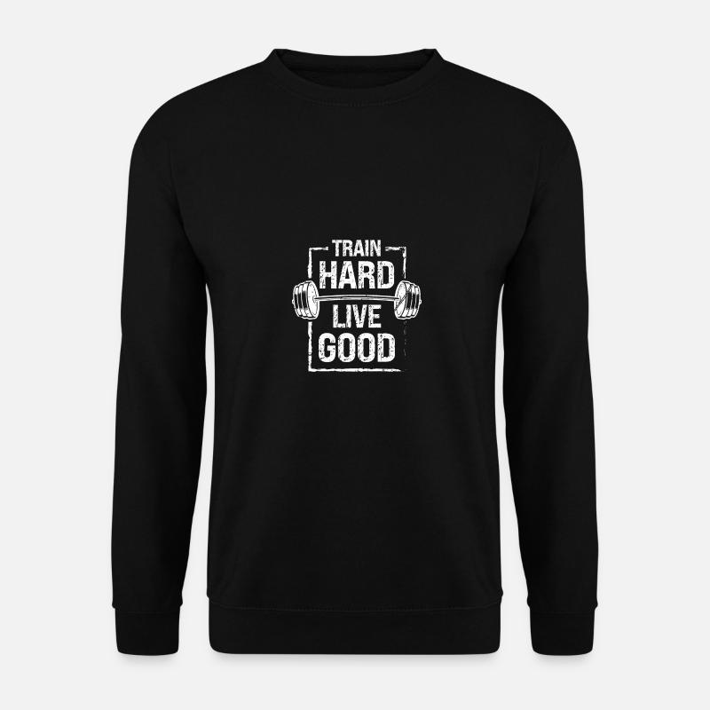 Trainiere hart Lebe gut - - Unisex Pullover - Schwarz