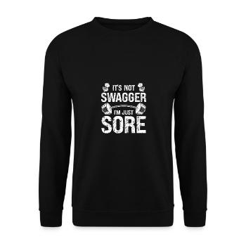 It's not bragging, I'm just sore - - Unisex Sweatshirt - black - Front - Alina (178cm) & Michal (187cm)