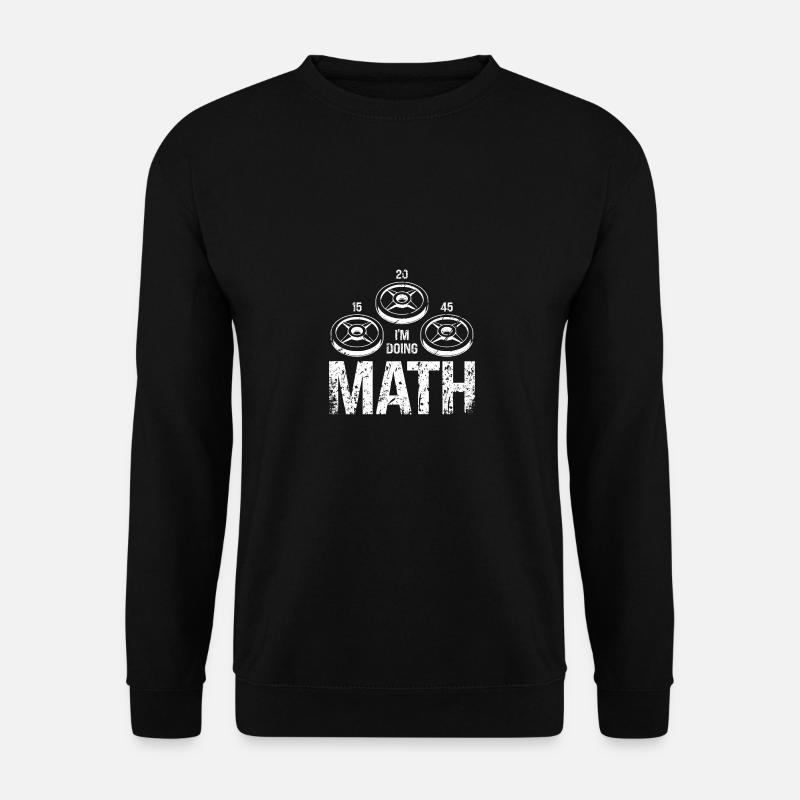 I do math - - Unisex Sweatshirt - black