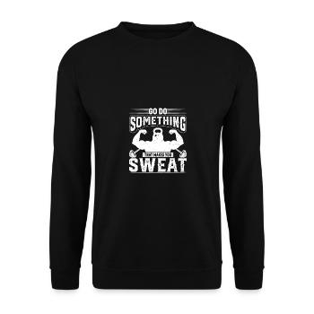 Allez faire quelque chose qui vous fait transpirer - Sweat-shirt Unisexe - noir - Devant - Alina (178cm) & Michal (187cm)