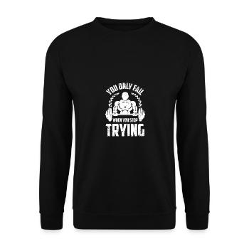 Vous n’échouez que lorsque vous arrêtez d’essayer - Sweat-shirt Unisexe - noir - Devant - Alina (178cm) & Michal (187cm)