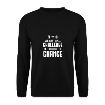 Challenge without change is impossible - - Unisex Sweatshirt - black - Front - Alina (178cm) & Michal (187cm)