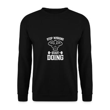 Stop wishing, start doing - (2) - Unisex Sweatshirt - black - Front - Alina (178cm) & Michal (187cm)