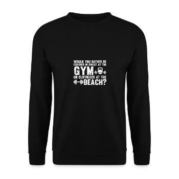 Préférez-vous être trempé de sueur dans le gymnase ou - Sweat-shirt Unisexe - noir - Devant - Alina (178cm) & Michal (187cm)